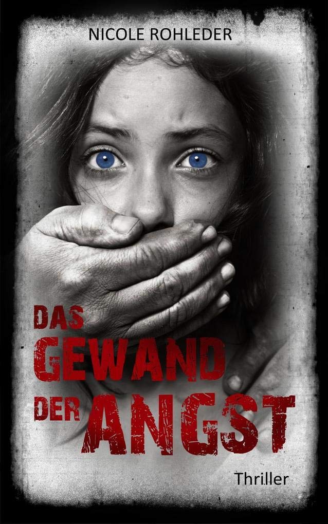 Das Gewand der Angst: Thriller Contemporary literature