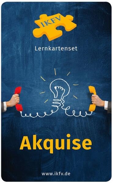 IKFV-Lernkartenset Akquise: Termine mit Entscheidern - Techniken und Strategien für Termine mit Entscheidern Business, Finance & Career