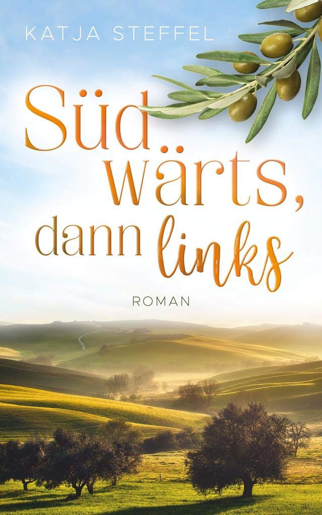 Südwärts, dann links: Roman Contemporary literature