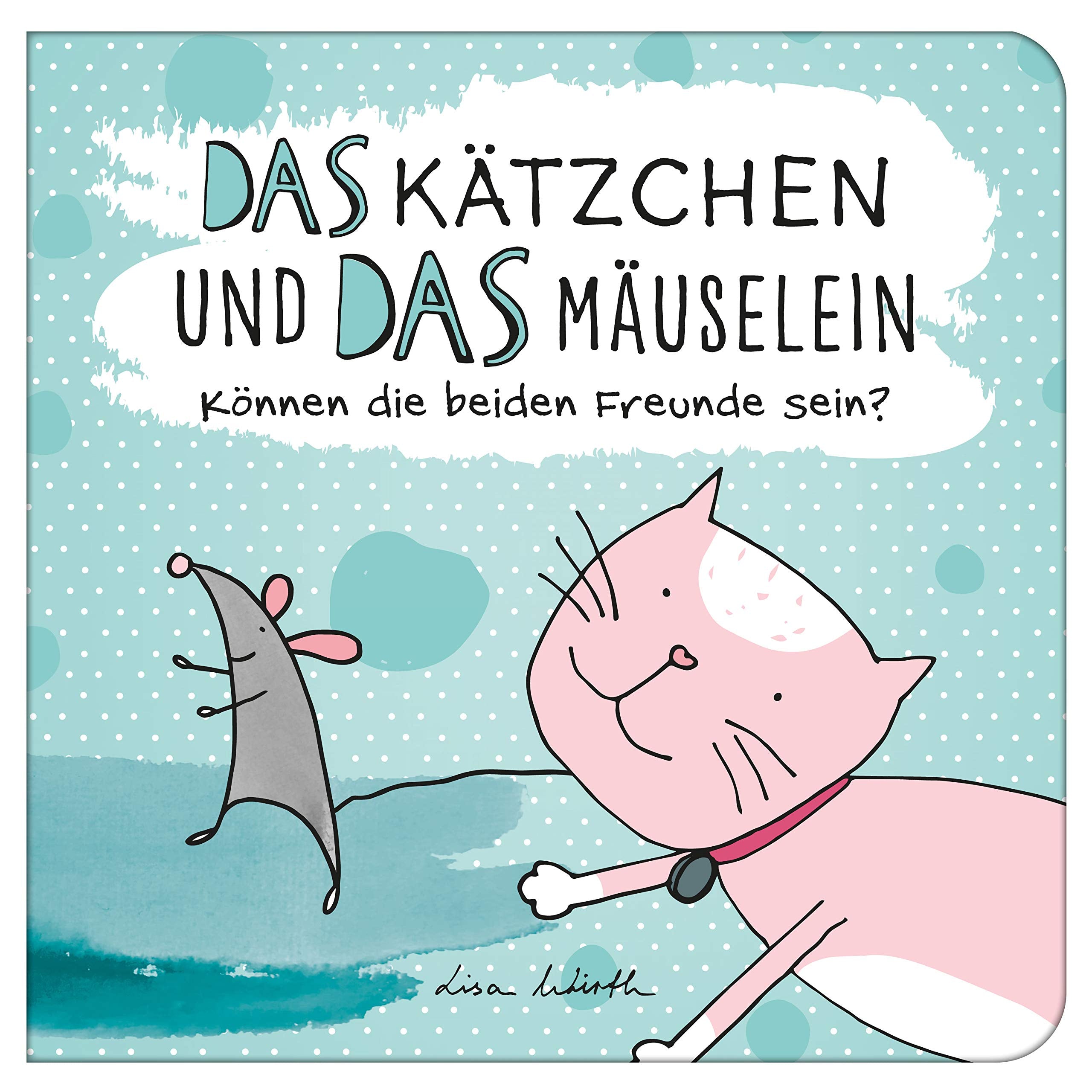 Das Kätzchen und das Mäuselein - können beide Freunde sein | Lustiges Kinderbuch über Freundschaft | Bilderbuch für Kinder ab 3 Jahre | Lustige Kindergeschichte Maus und Katze Hobbies & Crafts