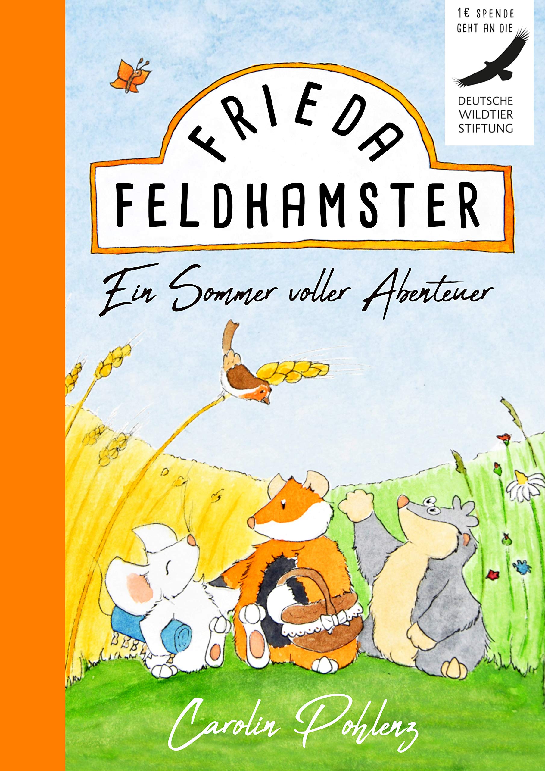 Frieda Feldhamster - Ein Sommer voller Abenteuer Novels & Short Stories