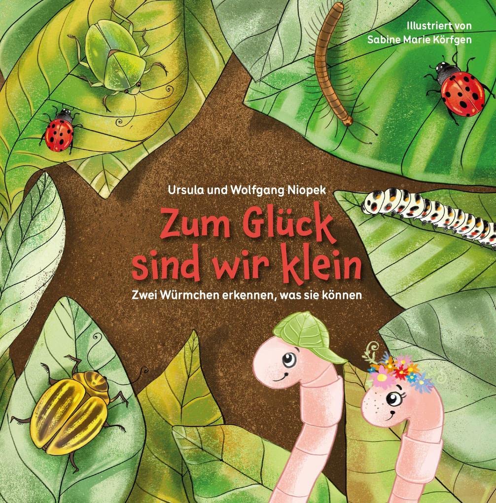 Zum Glück sind wir klein: Zwei Würmchen erkennen, was sie können Study Guides