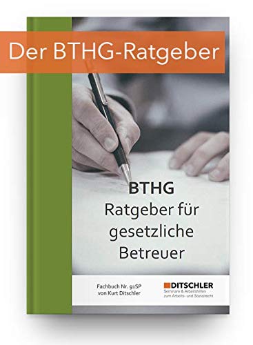 BTHG: Ratgeber für gesetzliche Betreuer 2022/2023 Books