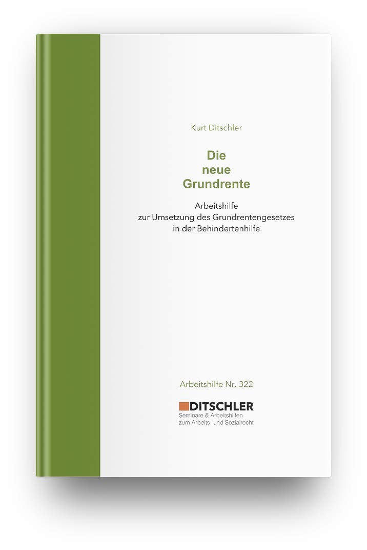Die neue Grundrente - die Umsetzung des Grundrentengesetzes in der Behindertenhilfe Legal advice