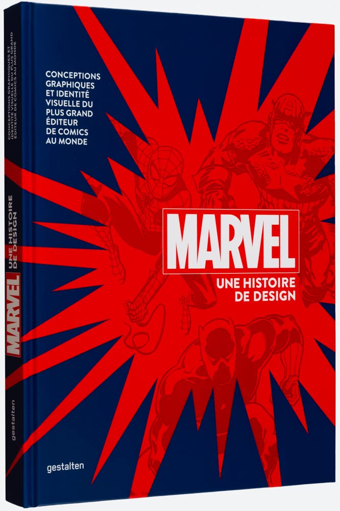 Marvel Une histoire de design: Conceptions graphiques et identité visuelle du plus grand éditeur de comics au monde Manga