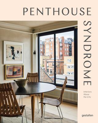 Penthouse syndrome interiors above the city Architecture