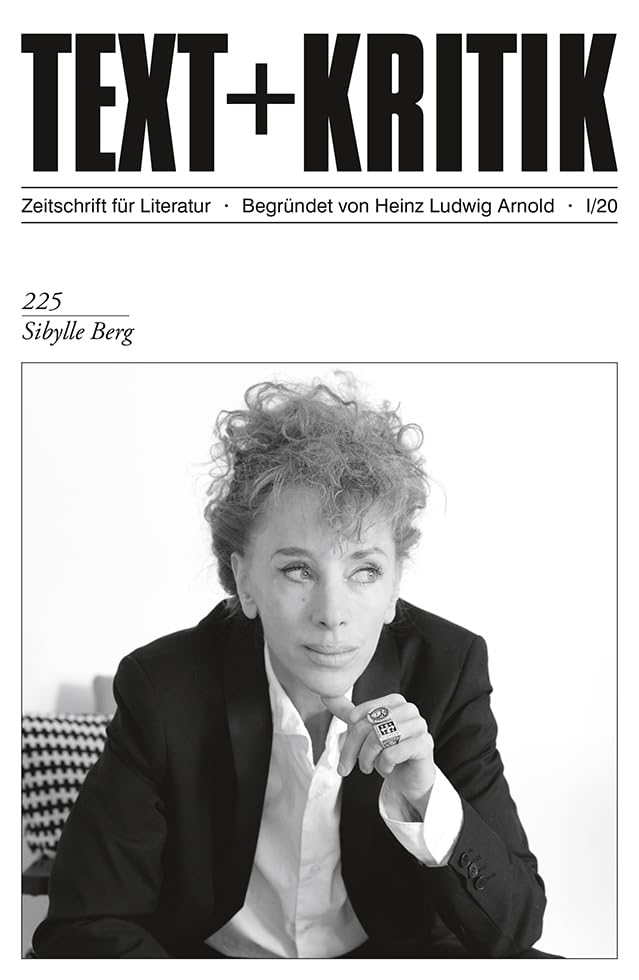 Sibylle Berg (TEXT+KRITIK) Contemporary literature