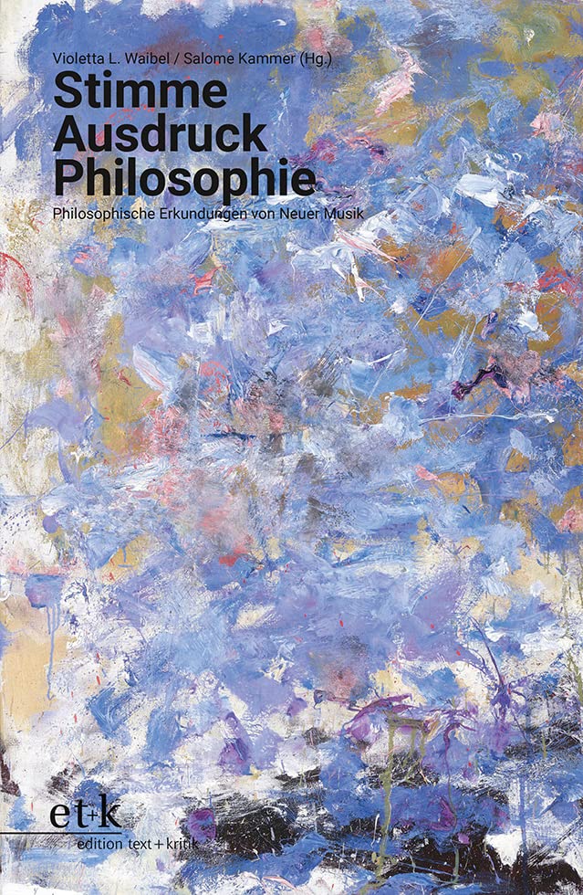 Stimme Ausdruck Philosophie: Philosophische Erkundungen von Neuer Musik Sheet Music