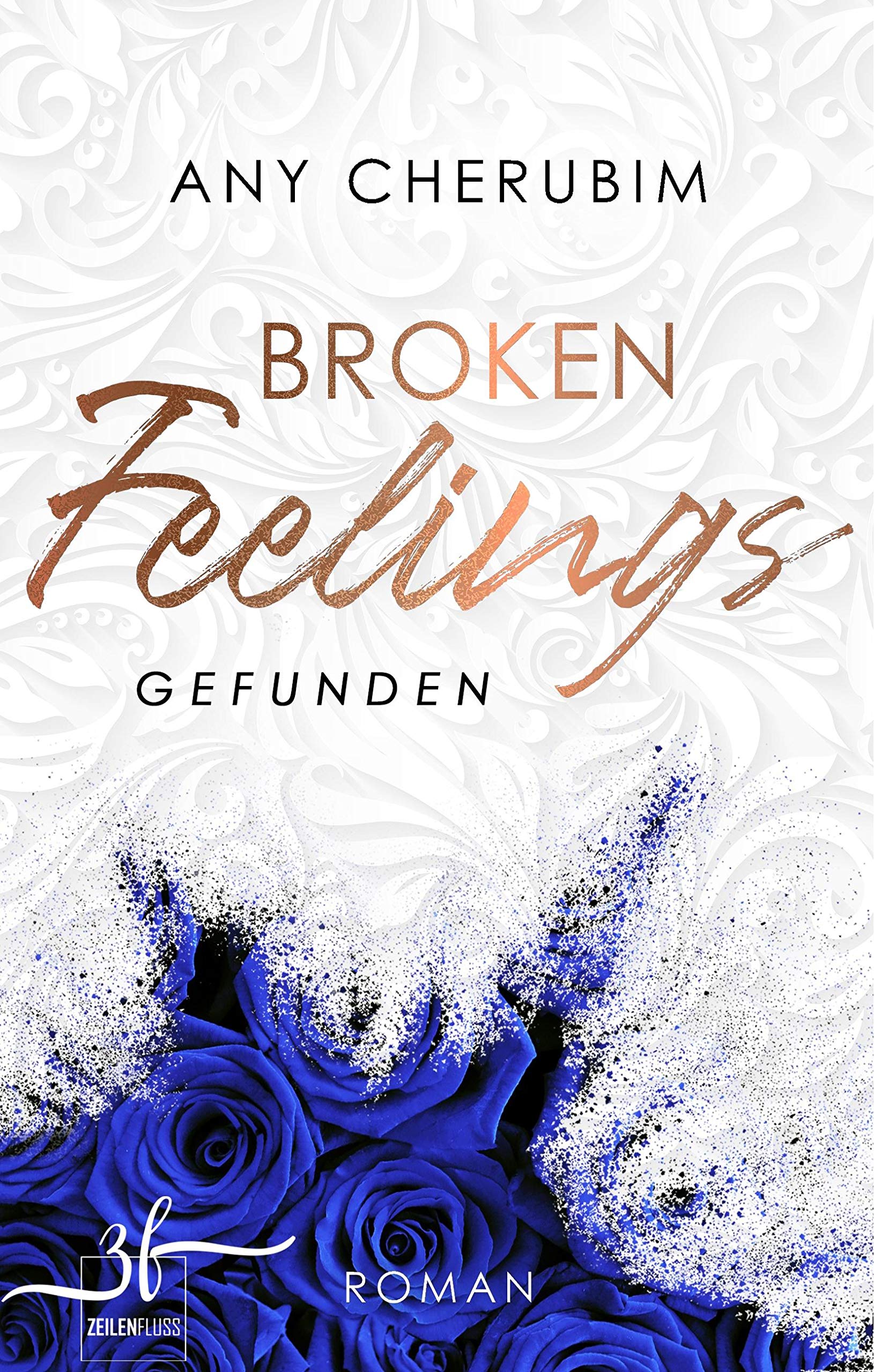 Broken Feelings - Gefunden: Liebesroman Contemporary literature