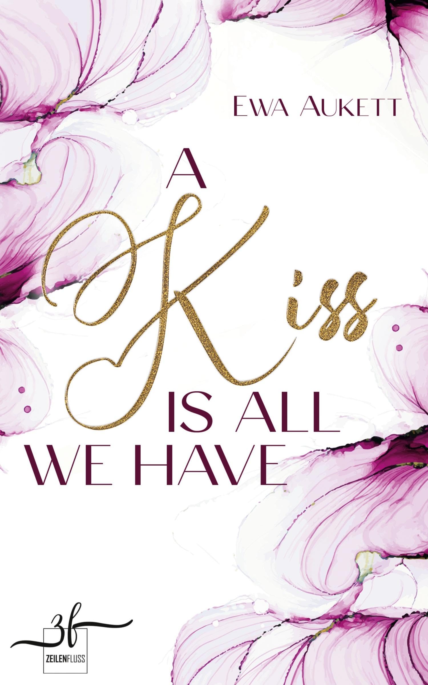 A Kiss Is All We Have Contemporary literature