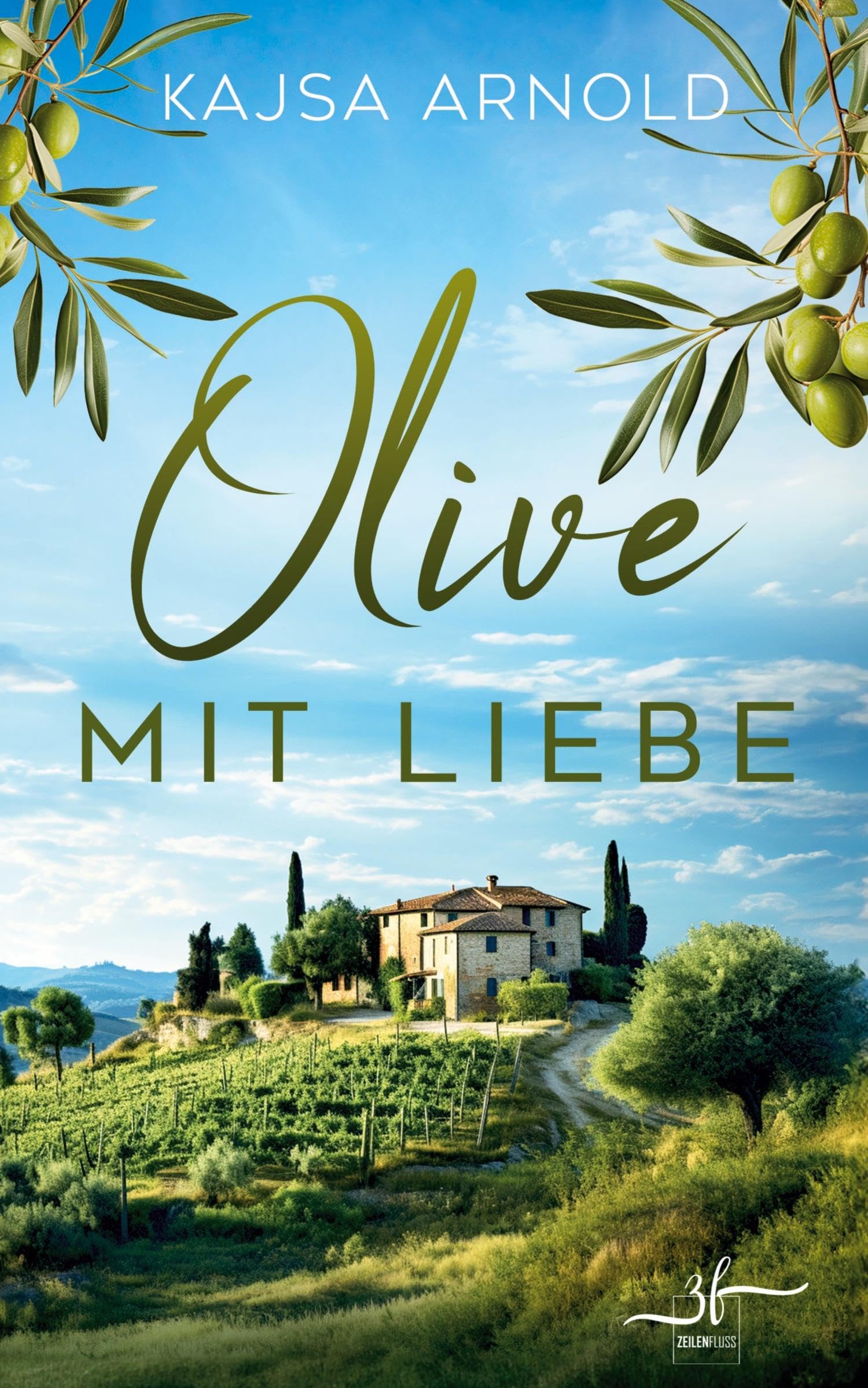Olive mit Liebe: Urlaubsroman (Urlaubsglück, Band 1) Humour & Satire