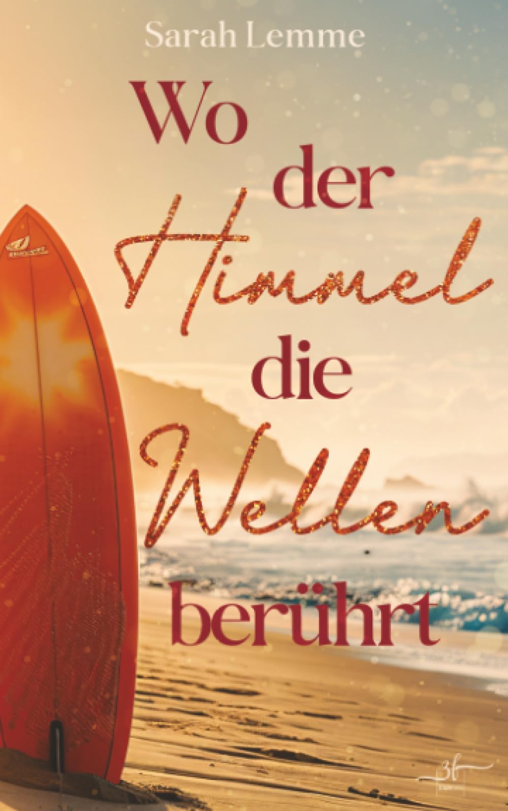 Wo der Himmel die Wellen berÃ¿hrt Contemporary literature