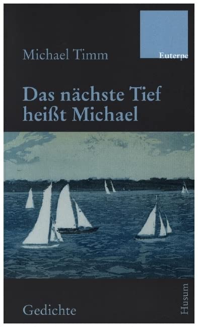 Das nächste Tief heißt Michael Poetry