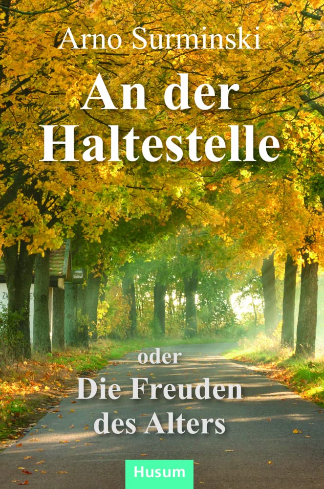 An der Haltestelle: oder die Freuden des Alters Contemporary literature