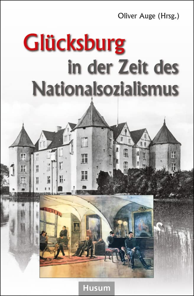Glücksburg in der Zeit des Nationalsozialismus book