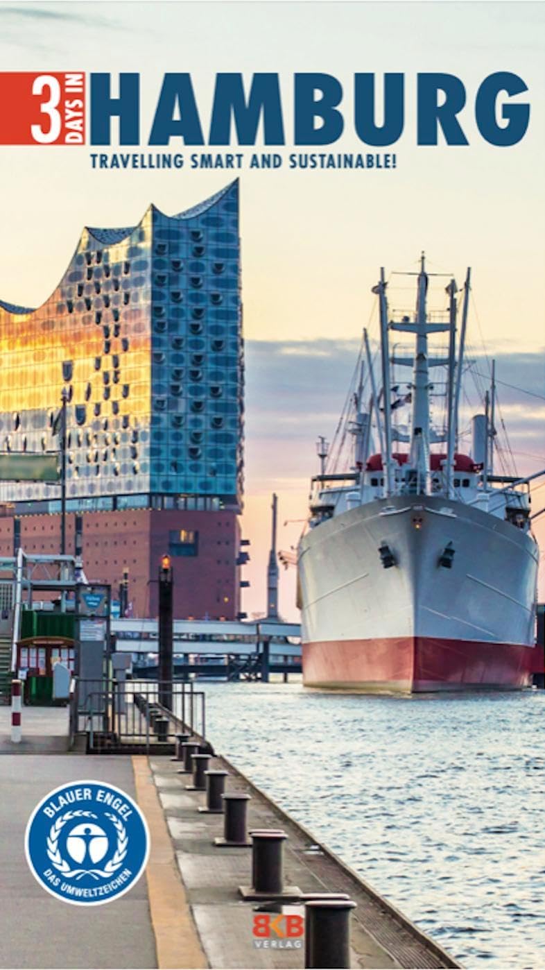 3 Days in Hamburg: Traveling smart and sustainable (3 Days in: Make the most of your time!) Leisure, Home & Garden