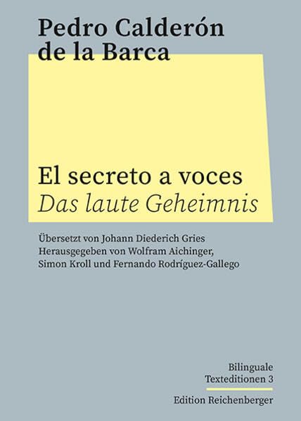 El secreto a voces / Das laute Geheimnis (Bilinguale Texteditionen) Drama