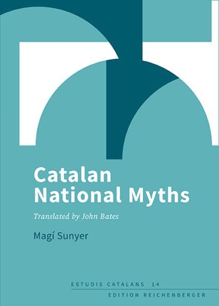 Catalan National Myths (Estudis Catalans) Books