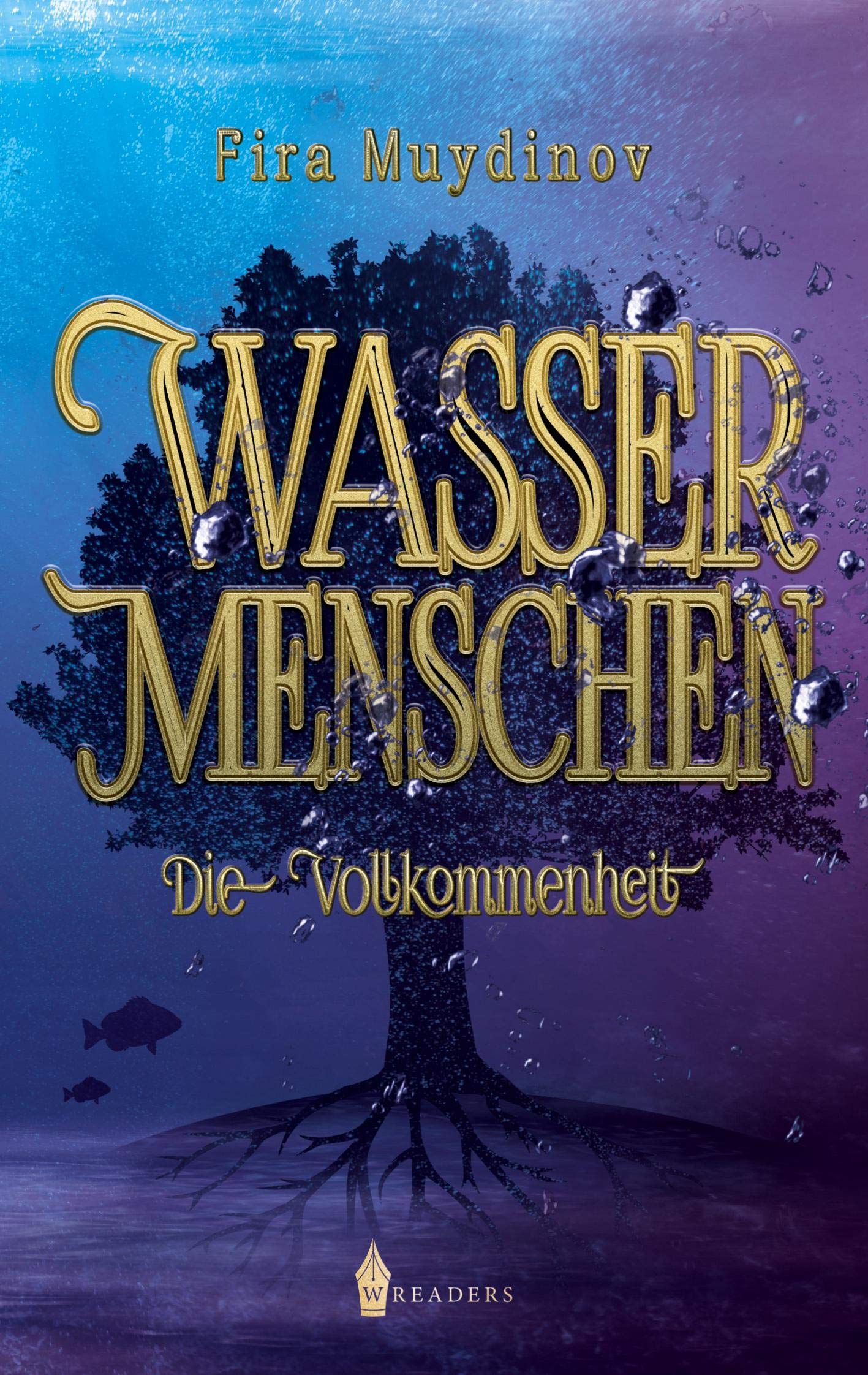 Wassermenschen: Die Vollkommenheit Historical Fiction