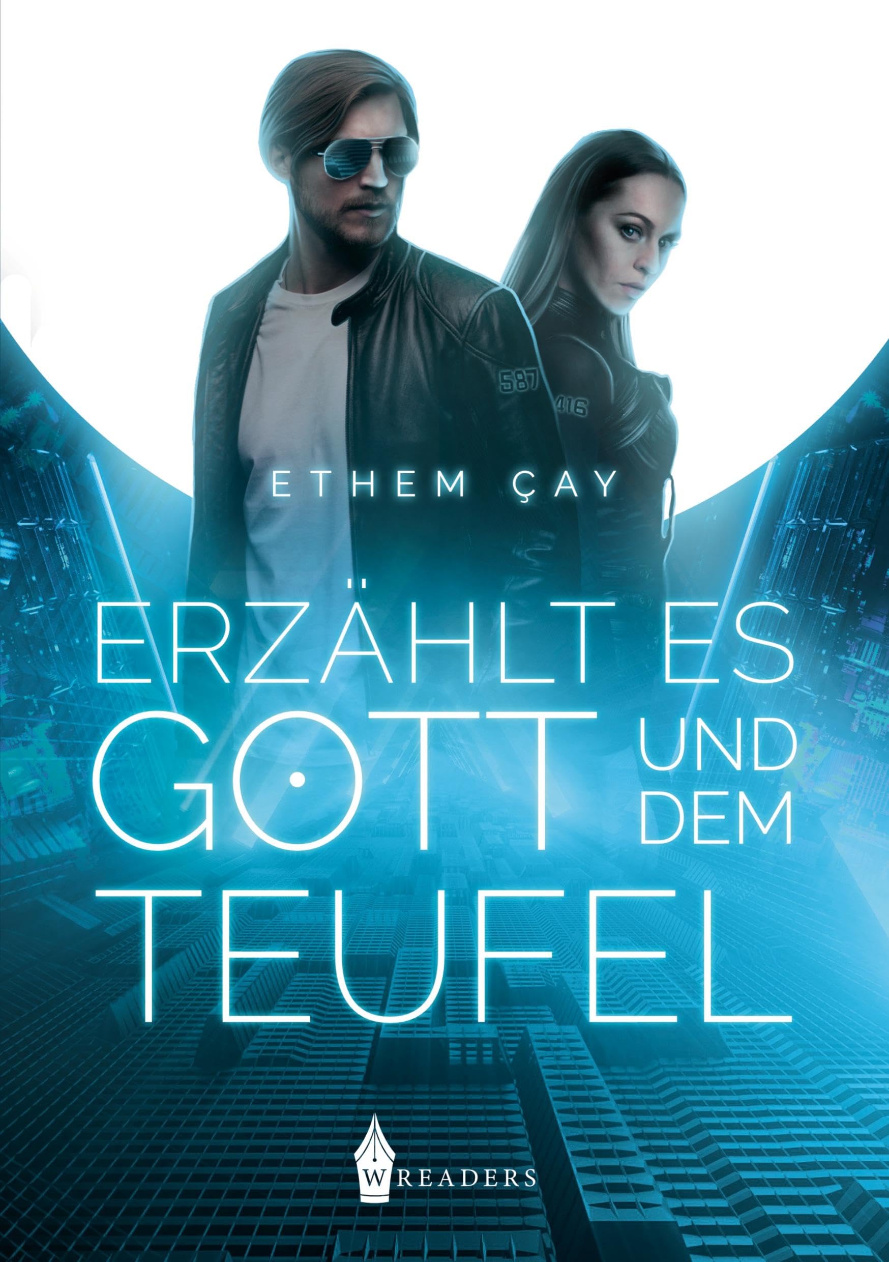 Erzählt es Gott und dem Teufel book