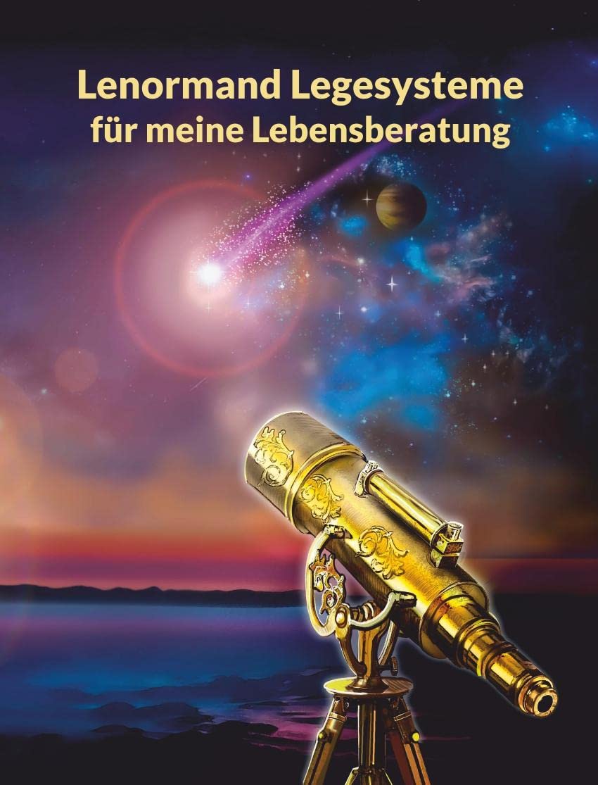 Lenormand Legesysteme für meine Lebensberatung Social Sciences
