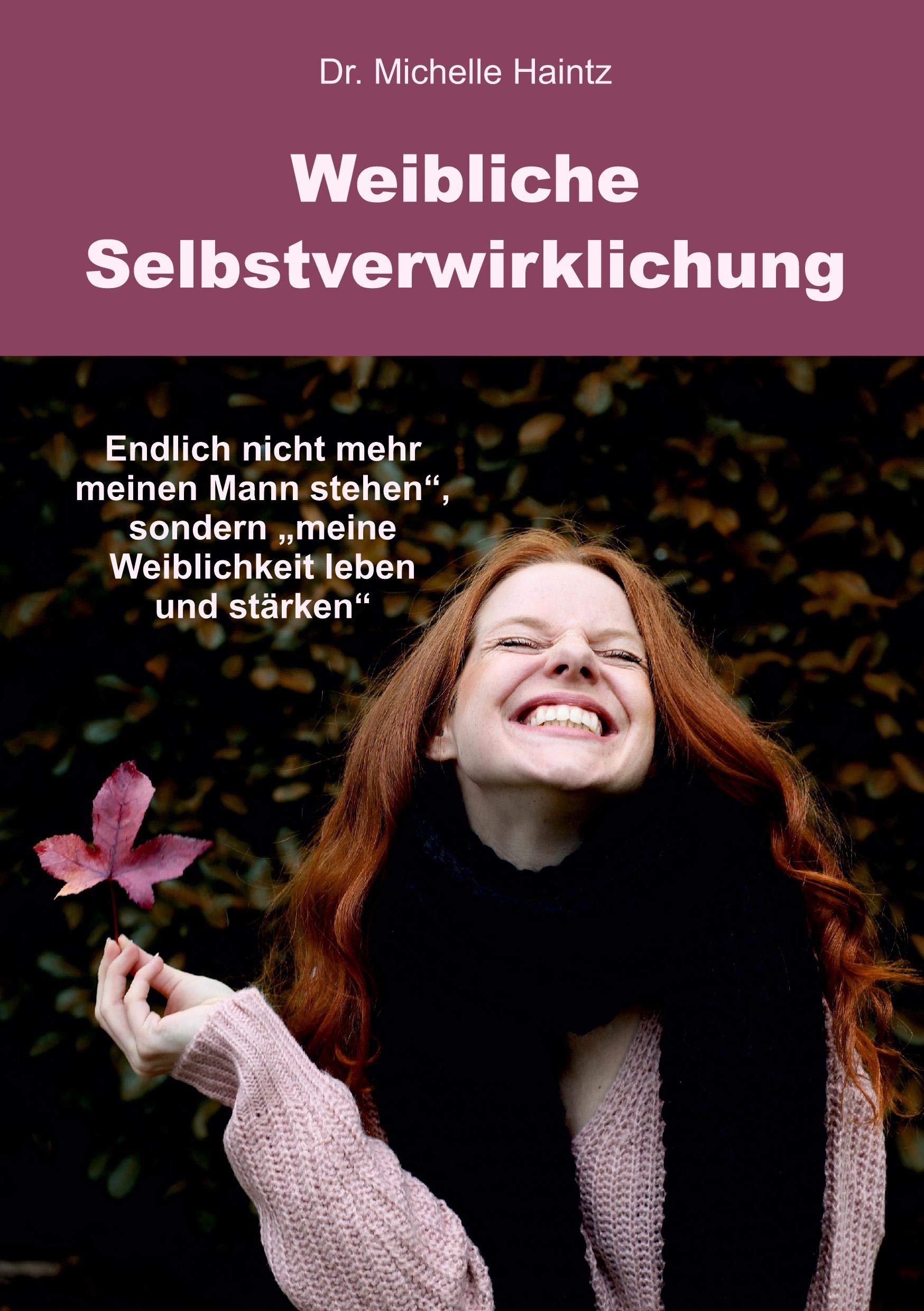 Weibliche Selbstverwirklichung Business, Finance & Career