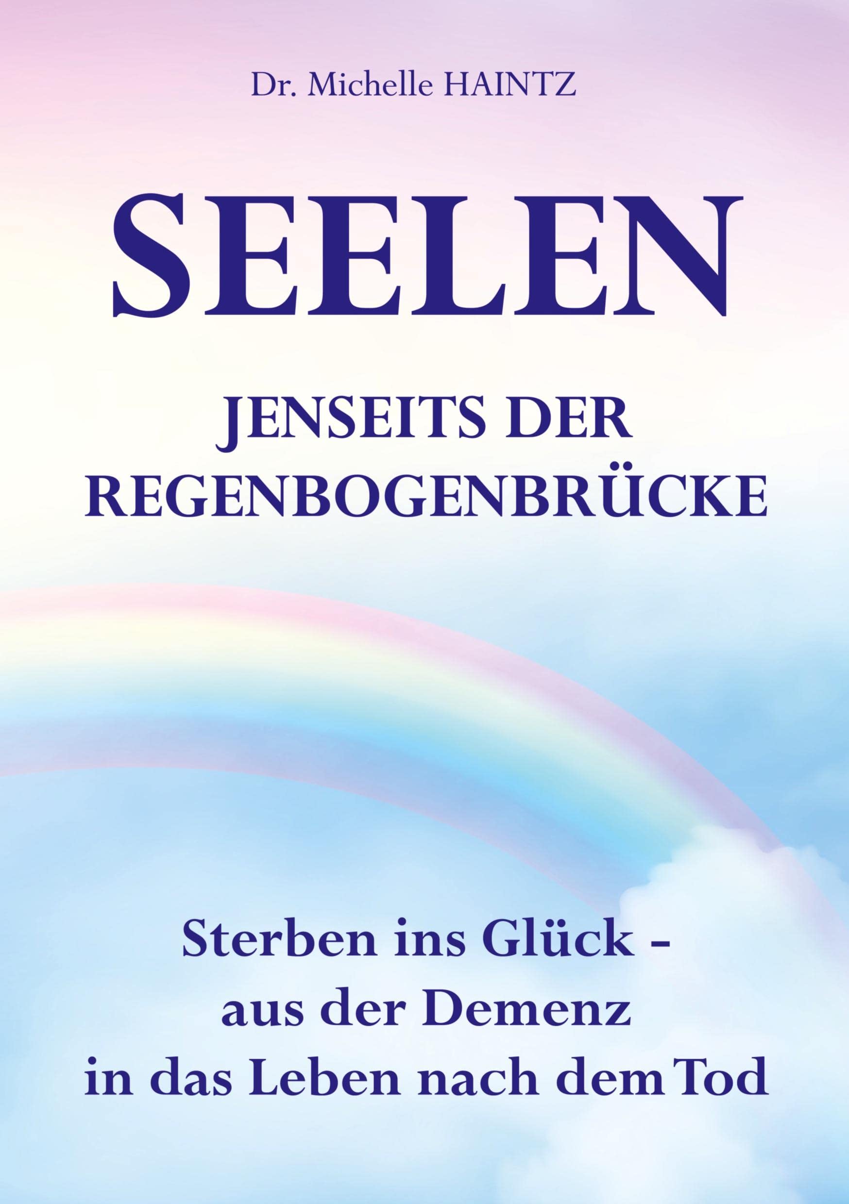SEELEN JENSEITS DER REGENBOGENBRÜCKE Medicine