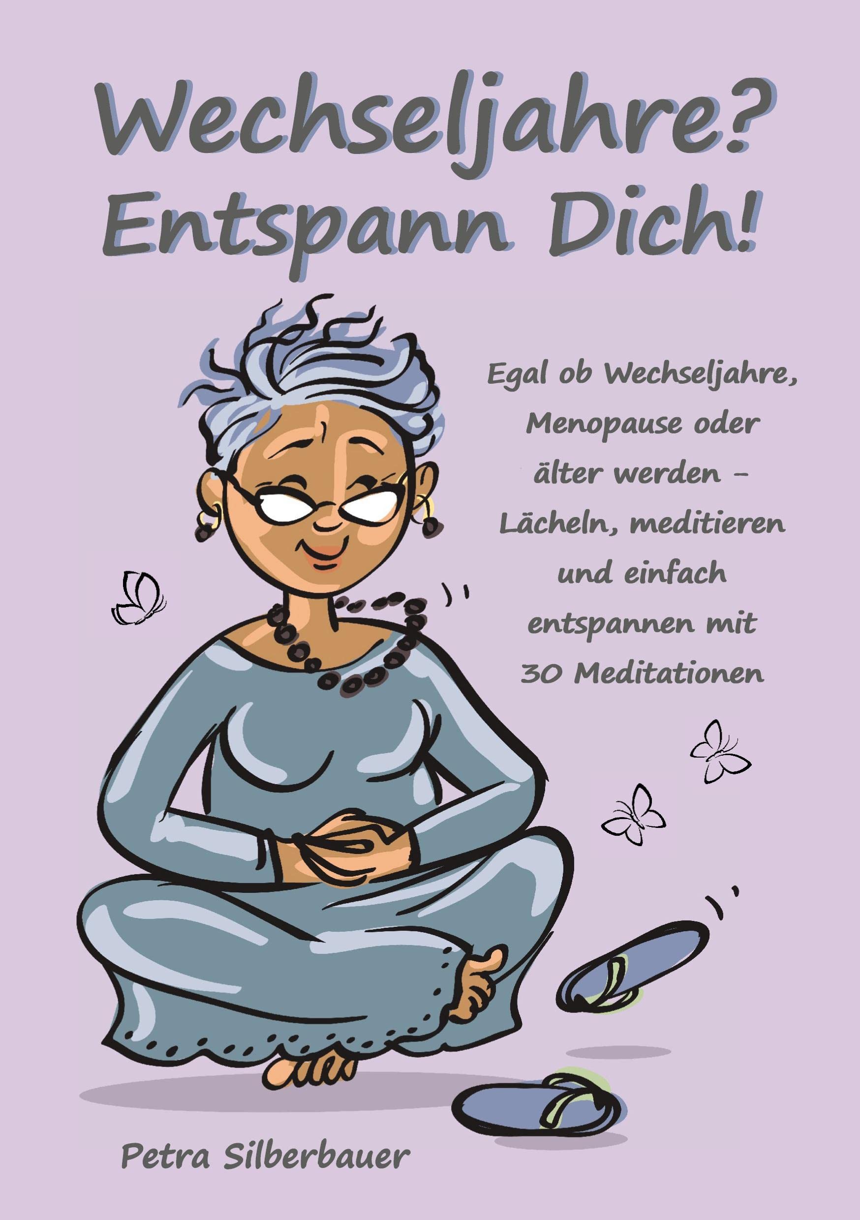 Wechseljahre? Entspann Dich! Health, Nutrition & Fitness