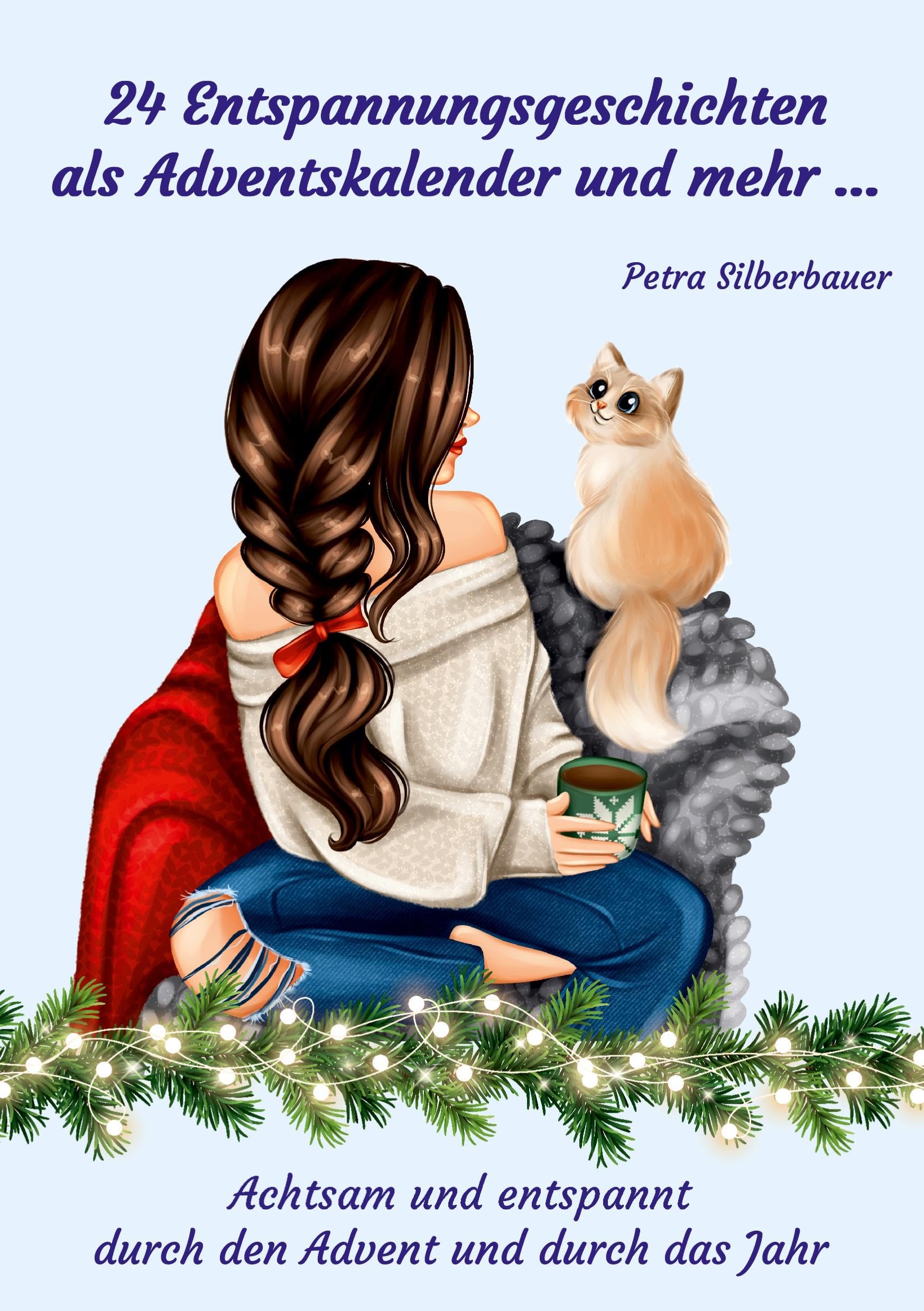 24 Entspannungsgeschichten als Adventskalender und mehr ... book