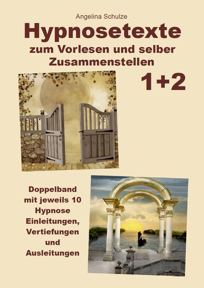 Hypnosetexte zum Vorlesen und selber Zusammenstellen 1+2 Lifestyle