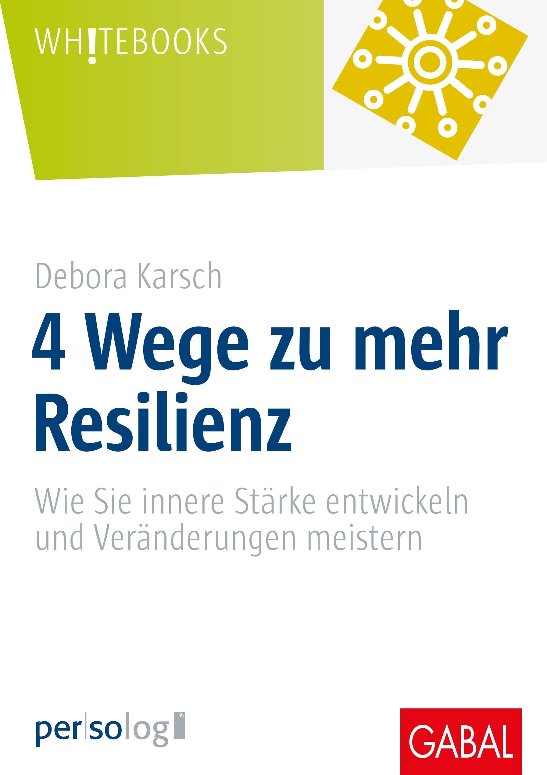4 Wege zu mehr Resilienz Business, Finance & Career