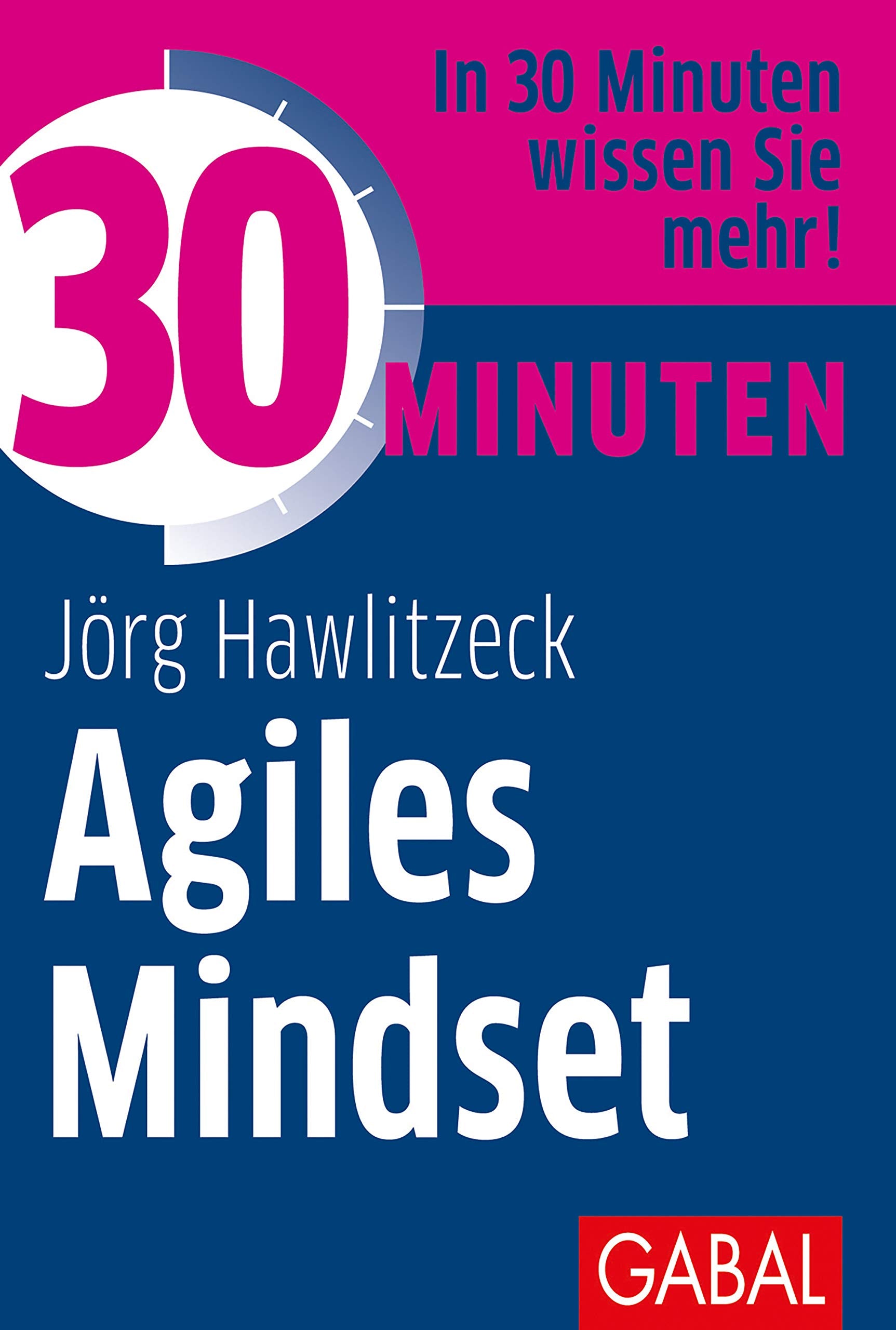 Product Image: 30 Minuten Agiles Mindset