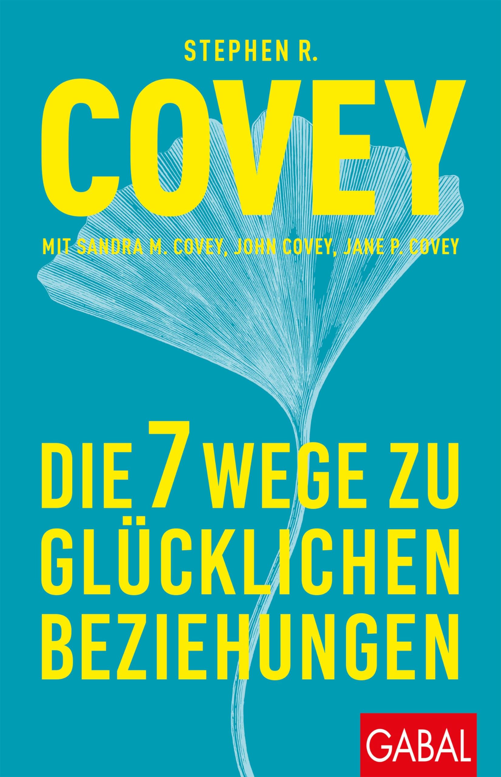 Die 7 Wege zu glücklichen Beziehungen Social Sciences