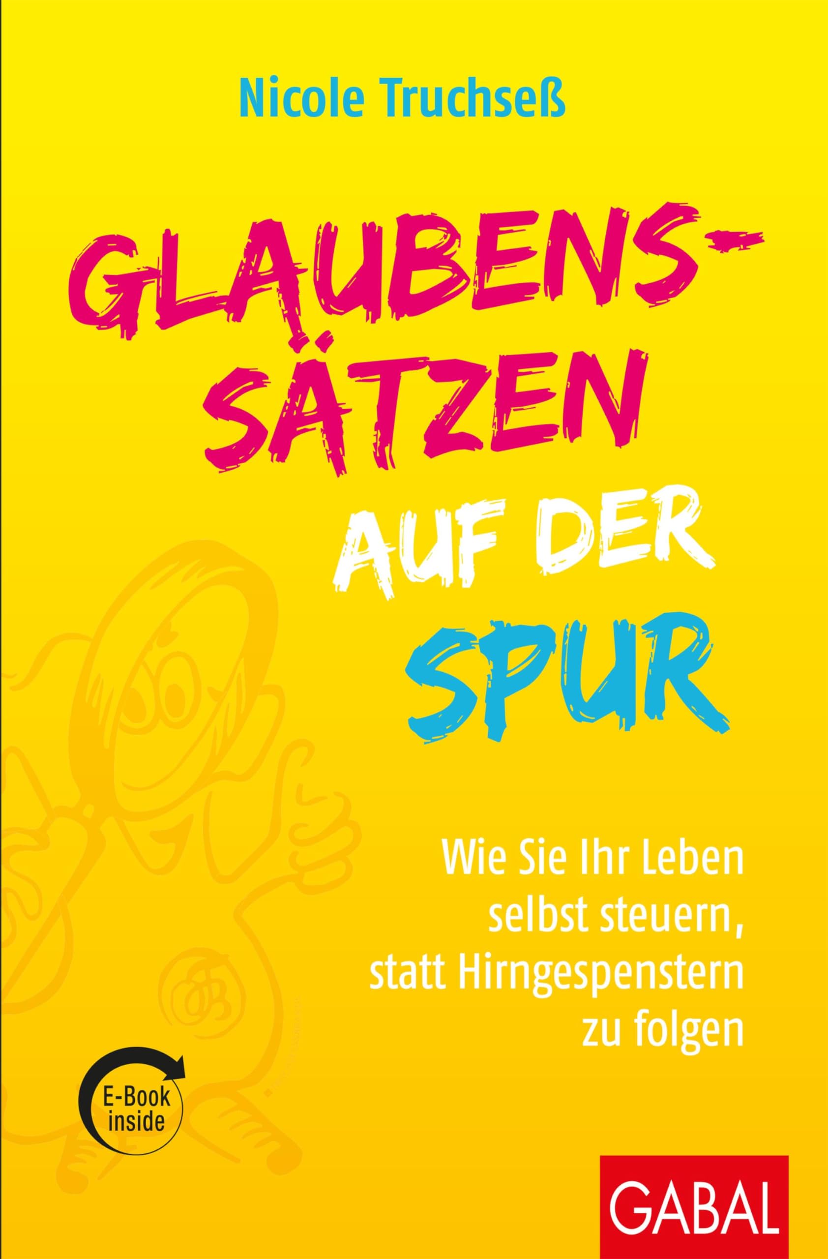 Glaubenssätzen auf der Spur Business, Finance & Career