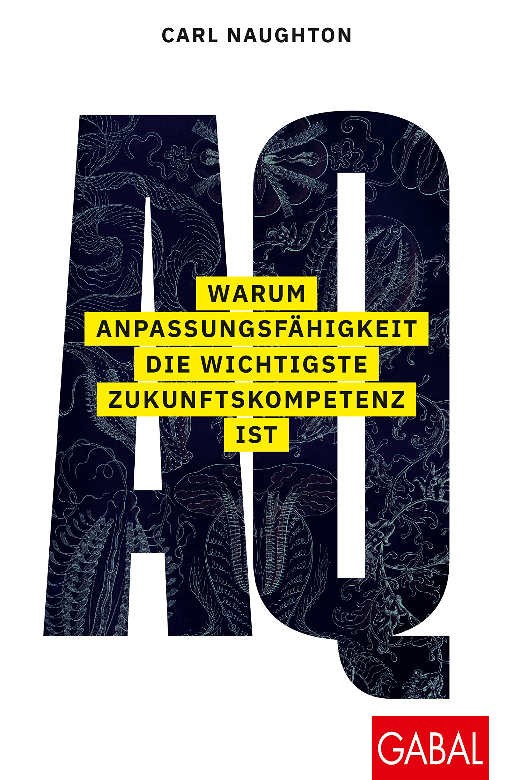 AQ: Warum Anpassungsfähigkeit die wichtigste Zukunftskompetenz ist Business, Finance & Career