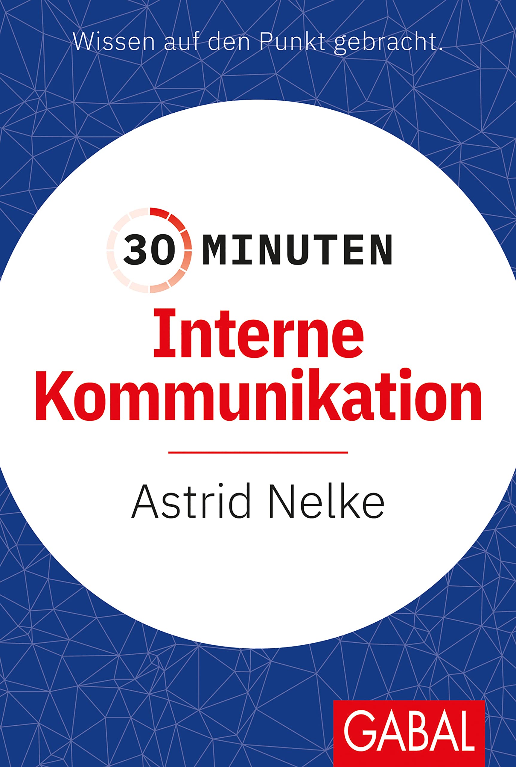 30 Minuten Interne Kommunikation Business, Finance & Career