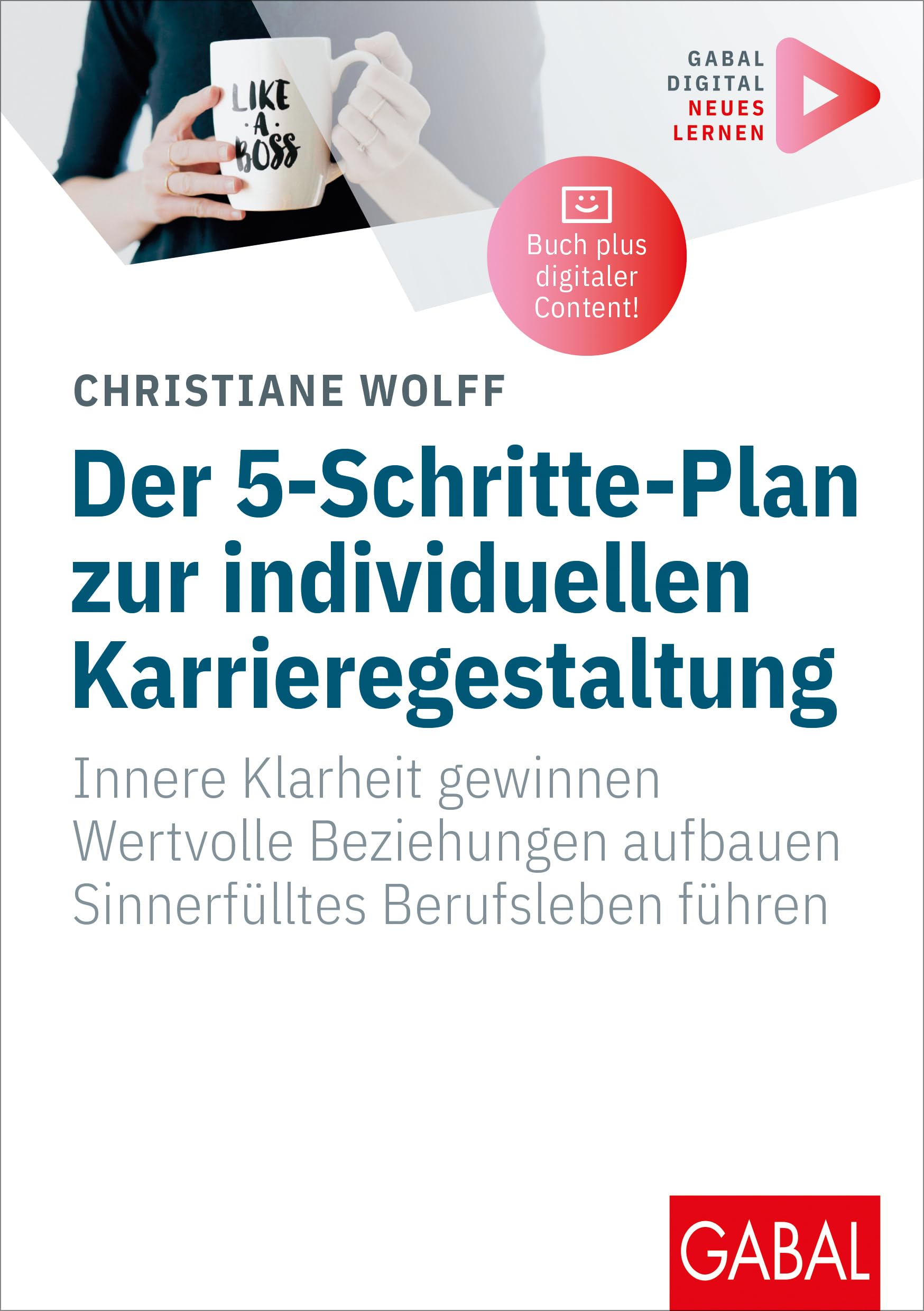 Der 5-Schritte-Plan zur individuellen Karrieregestaltung Social Sciences