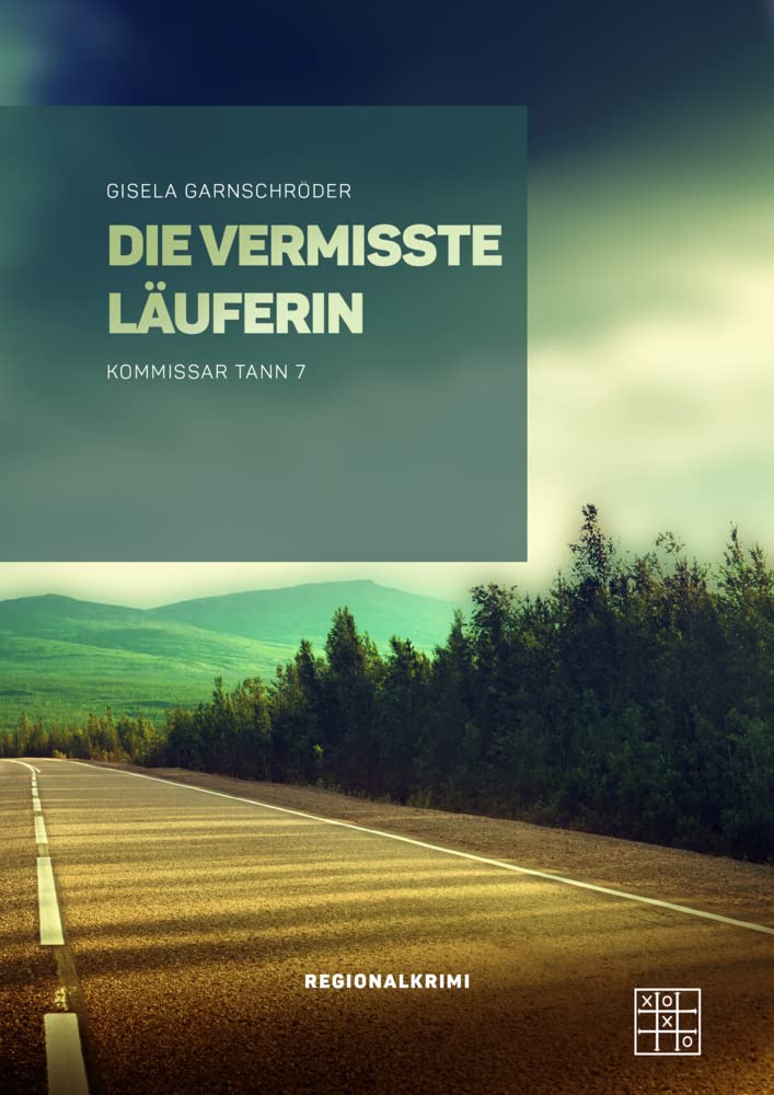 Die vermisste Läuferin (Kommissar Tann) Contemporary literature