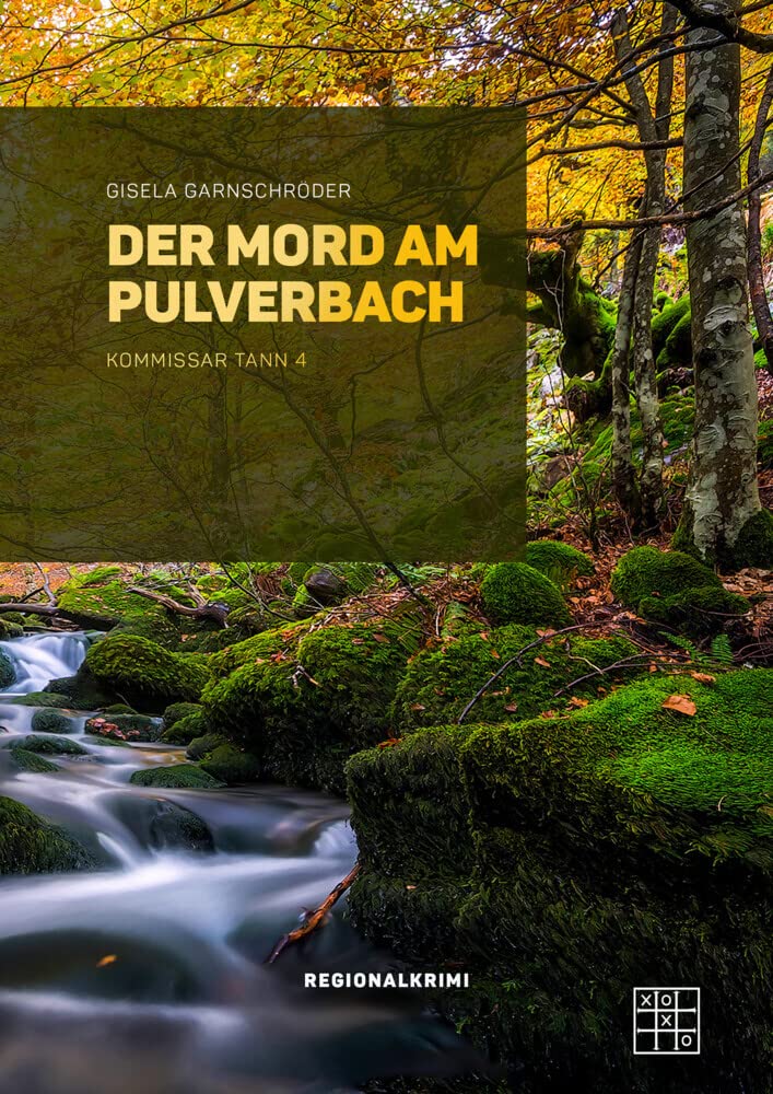 Der Mord am Pulverbach (Kommissar Tann) Contemporary literature