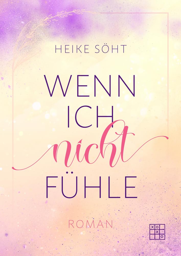 Wenn ich nicht fühle (Wenn ich nicht ... Trilogie) Classics