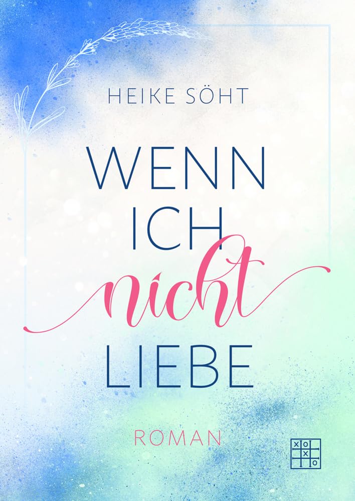 Wenn ich nicht liebe Classics