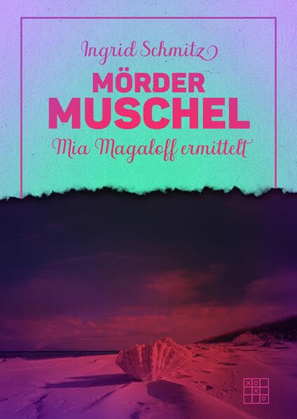 Mördermuschel: Mia Magaloff ermittelt 3 Contemporary literature