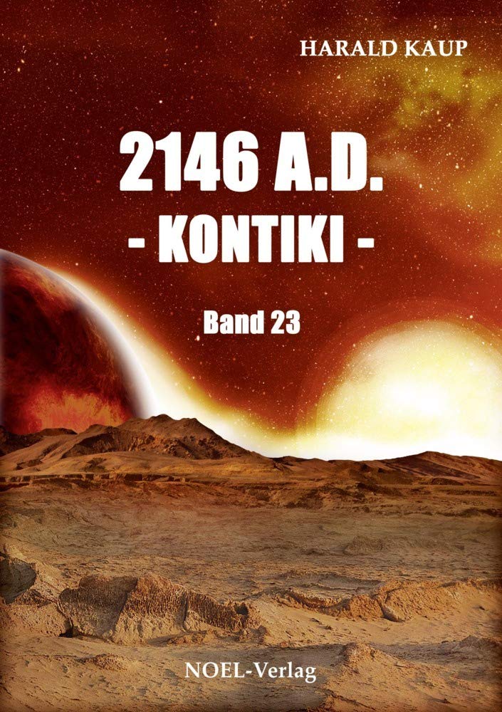 2146 A.D. - Kontiki - (Neuland Saga) Contemporary literature