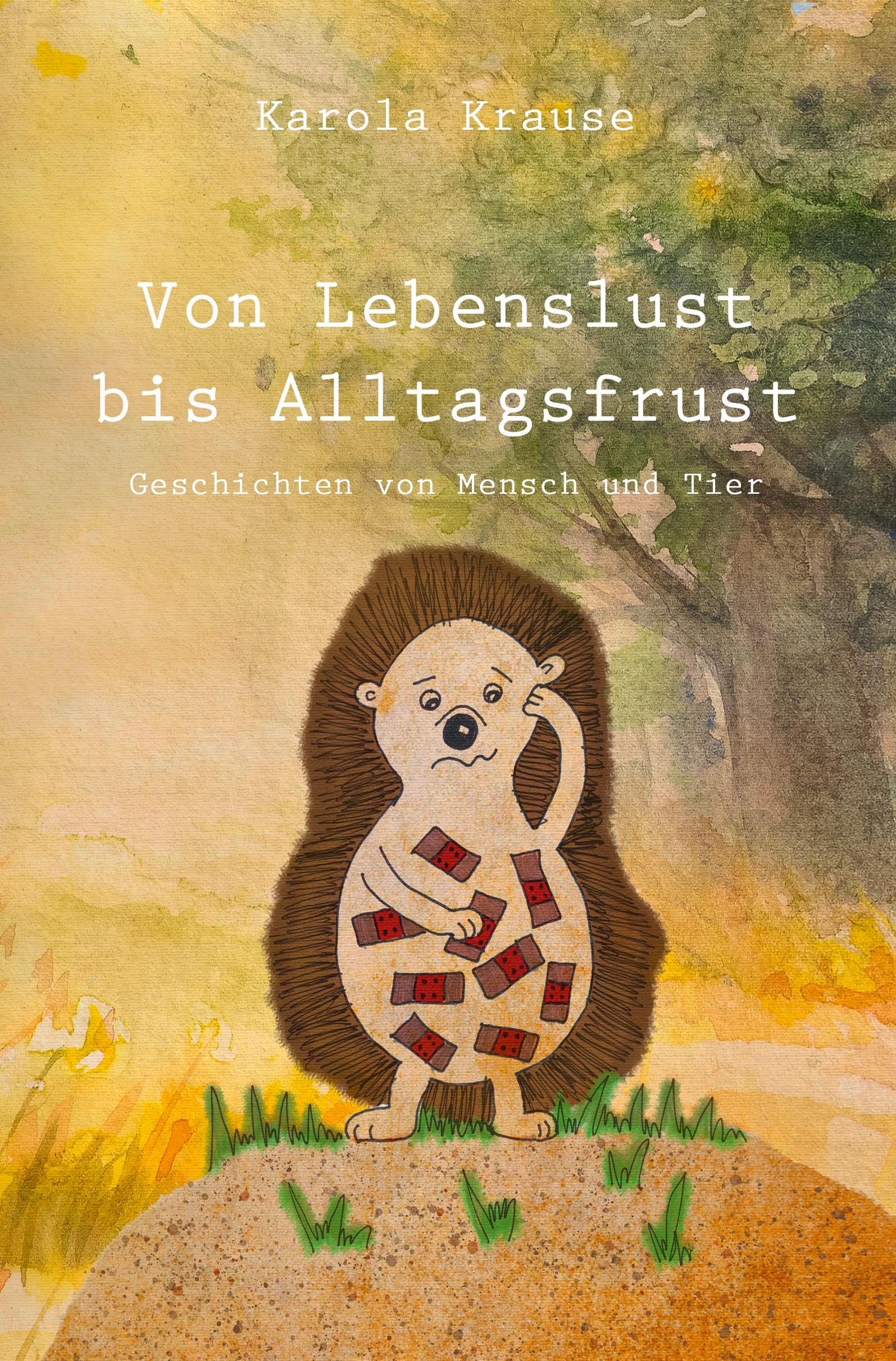 Von Lebenslust bis Alltagsfrust: Geschichten von Mensch und Tier Contemporary literature