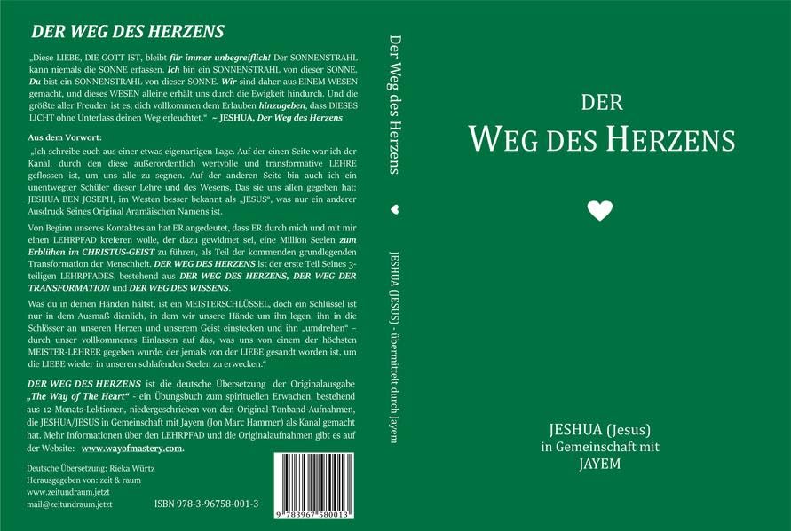 Der Weg des Herzens: Jeshua (Jesus) in Gemeinschaft mit Jayem Books