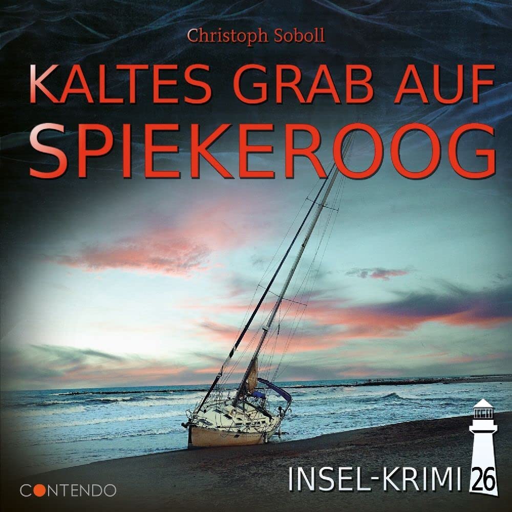 Insel-Krimi 26 - Kaltes Grab auf Spiekeroog Radio Plays