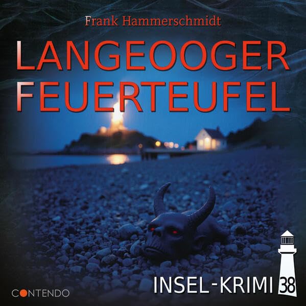 Insel-Krimi 38 - Langeooger Feuerteufel Radio Plays