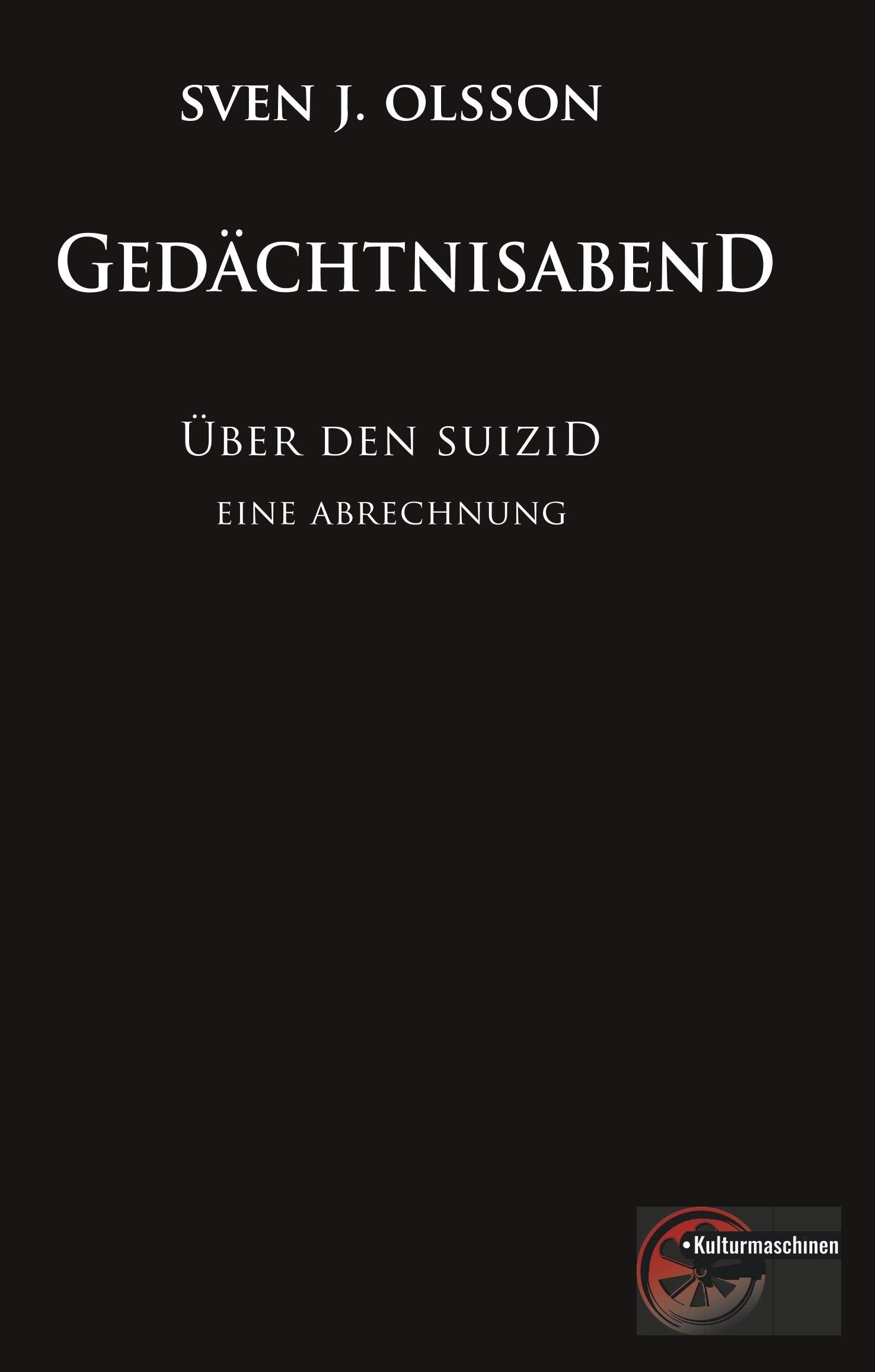 Gedächtnisabend: Über den Suizid. Eine Abrechnung. Humour & Satire