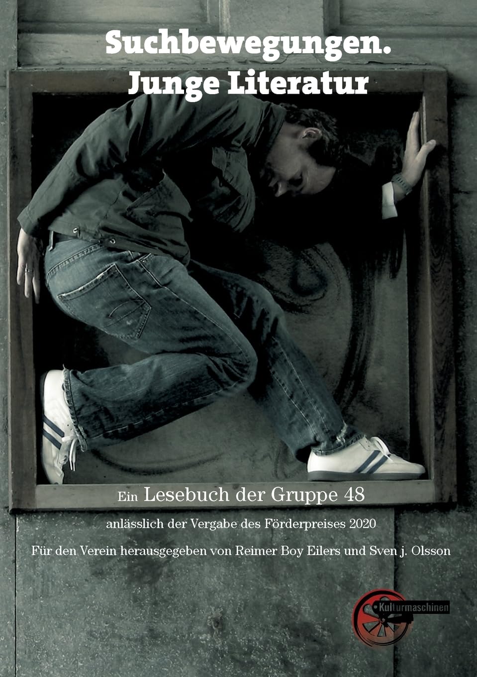Suchbewegungen. Junge Literatur: Ein Lesebuch der Gruppe 48 anlässlich der Vergabe des Förderpreises 2021 Contemporary literature