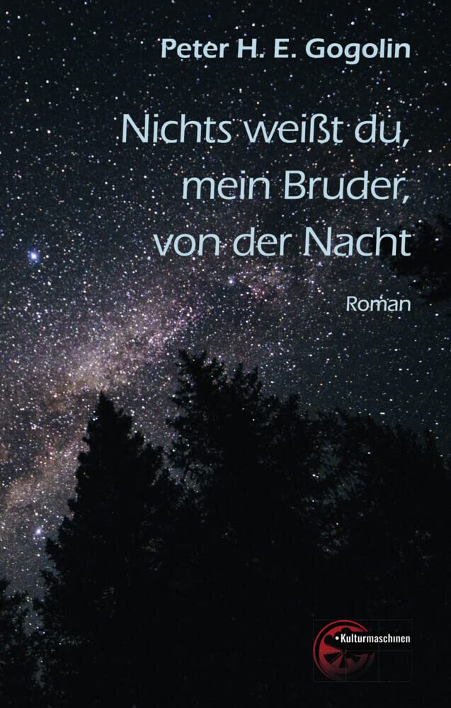 Nichts weiß du, mein Bruder, von der Nacht Contemporary literature